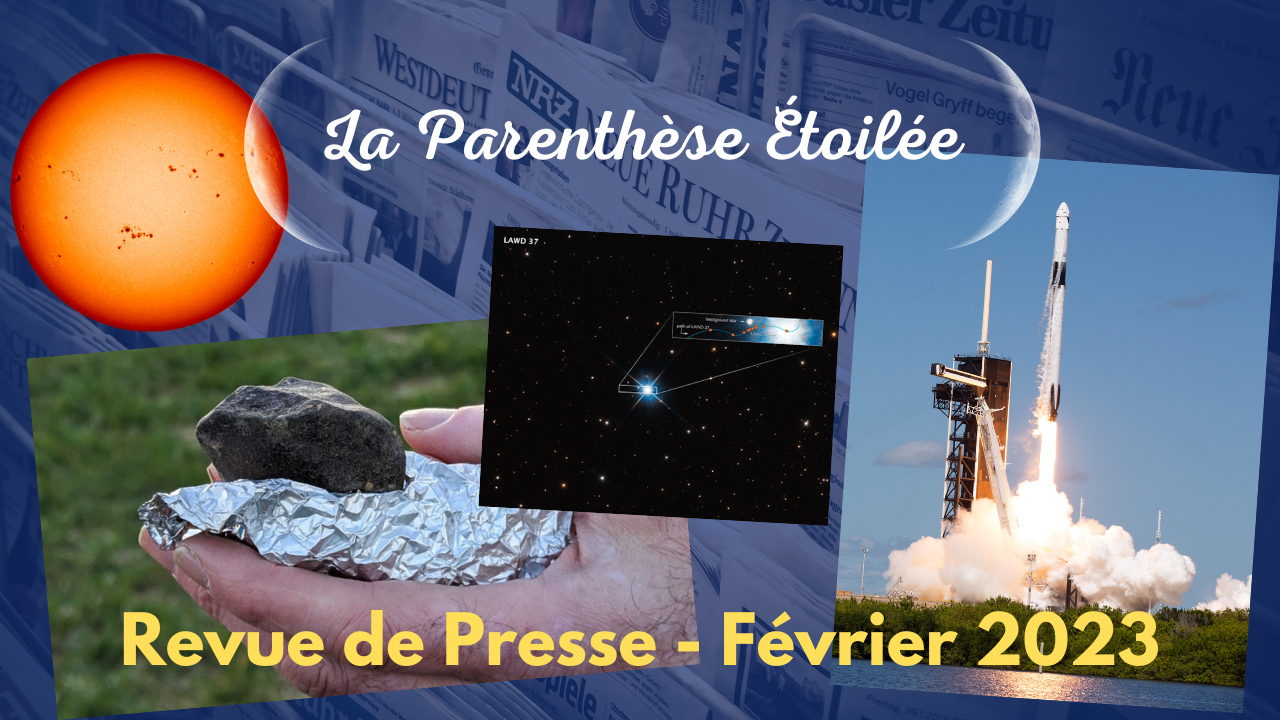 Revue de presse astronomique et spatiale – Février 2023 post thumbnail image