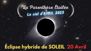 Lire la suite à propos de l’article Le ciel d’avril 2023