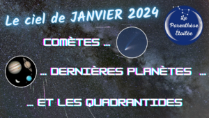 Lire la suite à propos de l’article Le ciel de janvier 2024