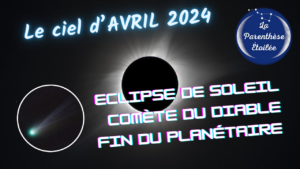 Lire la suite à propos de l’article Éphémérides astronomiques d’avril 2024