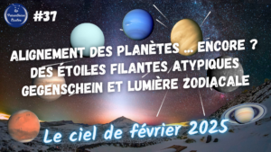 Lire la suite à propos de l’article Alignement des planètes du ciel de février 2025