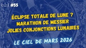 Lire la suite à propos de l’article Le ciel de mars 2026
